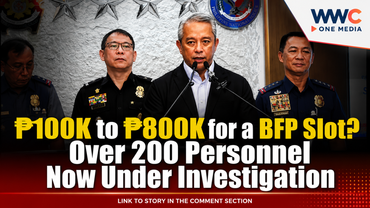 ₱100K to ₱800K for a BFP Slot? Over 200 Personnel Now Under Investigation