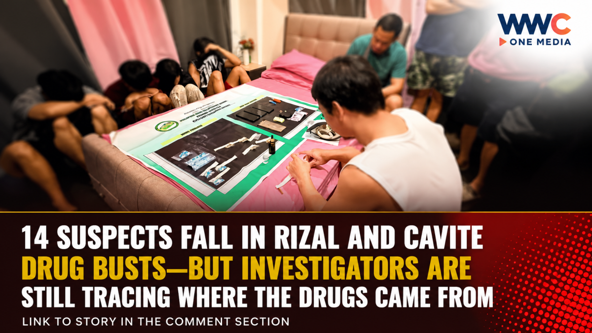 14 Suspects Fall in Rizal and Cavite Drug Busts—But Investigators Are Still Tracing Where the Drugs Came From