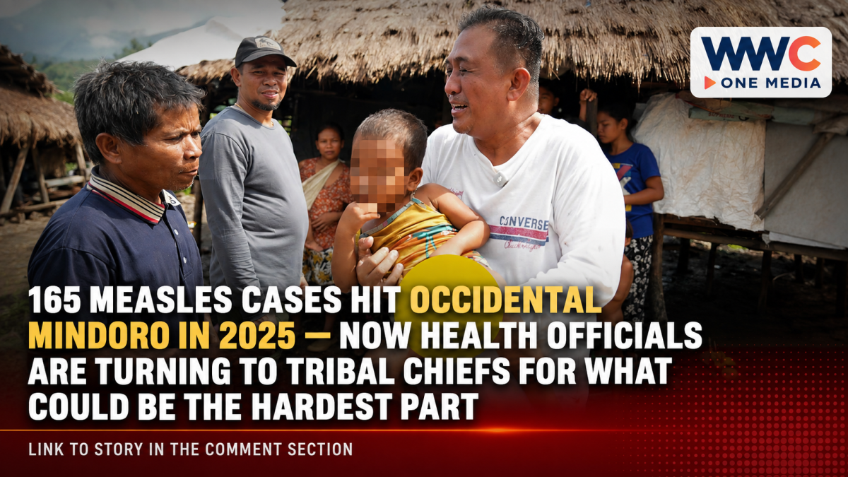 165 Measles Cases Hit Occidental Mindoro in 2025 — Now Health Officials Are Turning to Tribal Chiefs for What Could Be the Hardest Part