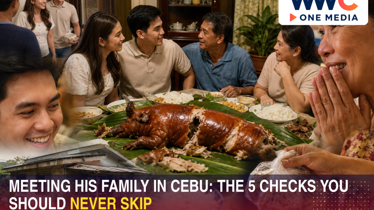 Meeting His Family in Cebu: The 5 Checks You Should Never Skip