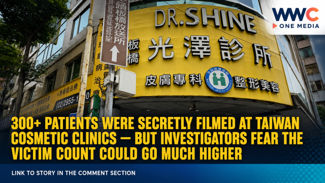 300+ Patients Were Secretly Filmed at Taiwan Cosmetic Clinics — But Investigators Fear the Victim Count Could Go Much Higher