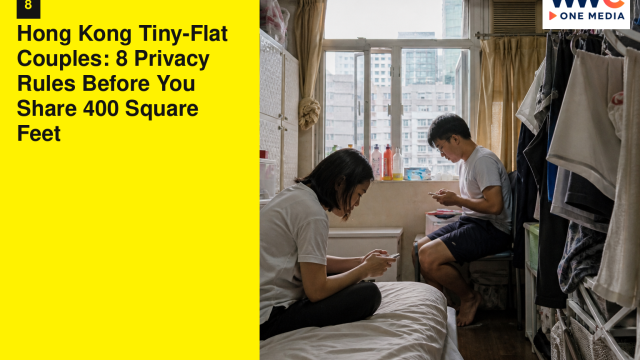 Hong Kong Tiny-Flat Couples: 8 Privacy Rules Before You Share 400 Square Feet