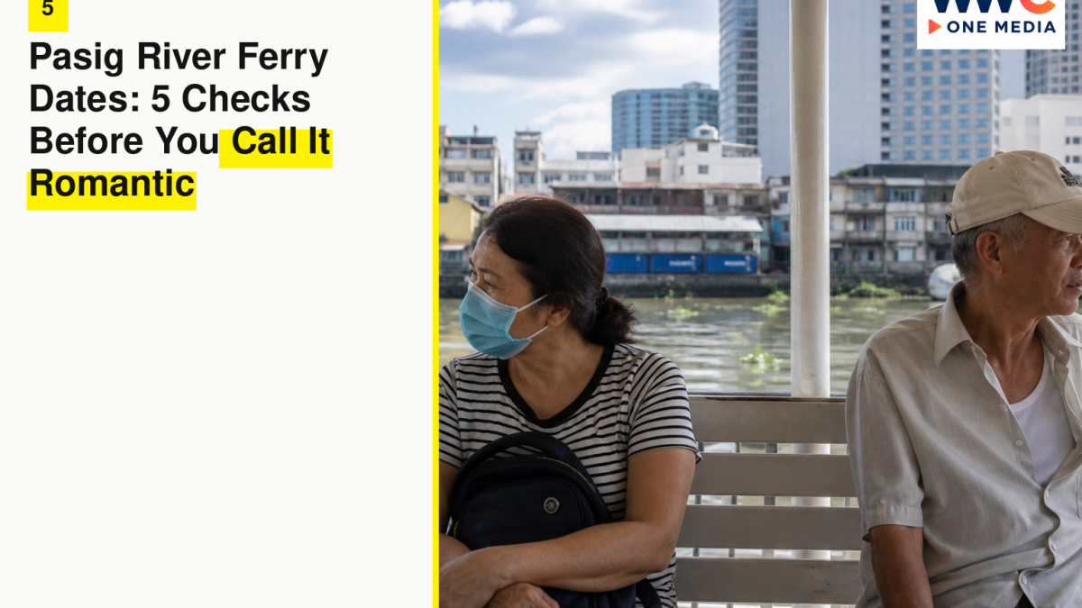 Pasig River Ferry Dates: 5 Checks Before You Call It Romantic