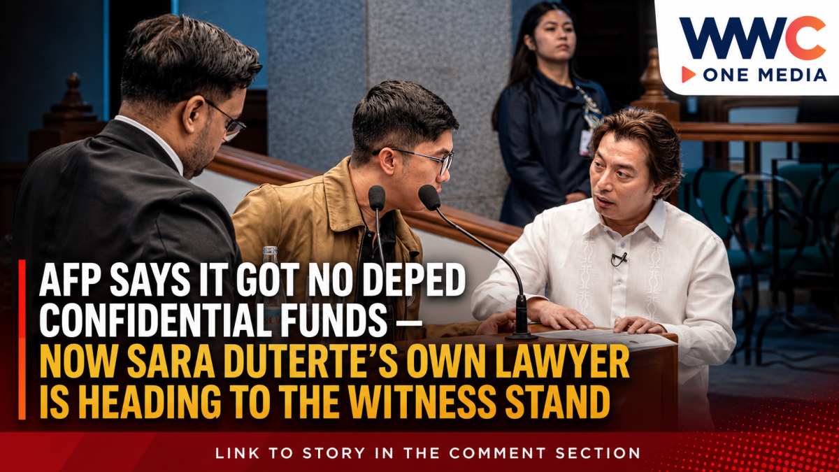 AFP Says It Got No DepEd Confidential Funds — Now Sara Duterte’s Own Lawyer Is Heading to the Witness Stand