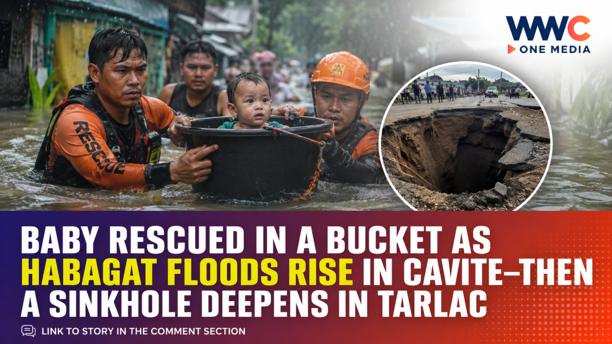 Baby Rescued in a Bucket as Habagat Floods Rise in Cavite—Then a Sinkhole Deepens in Tarlac