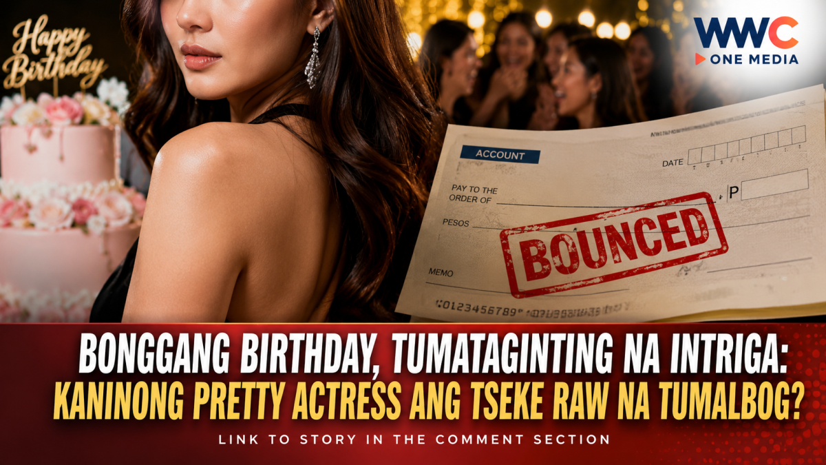 Bonggang Birthday, Tumataginting na Intriga: Kaninong Pretty Actress ang Tseke Raw na Tumalbog?