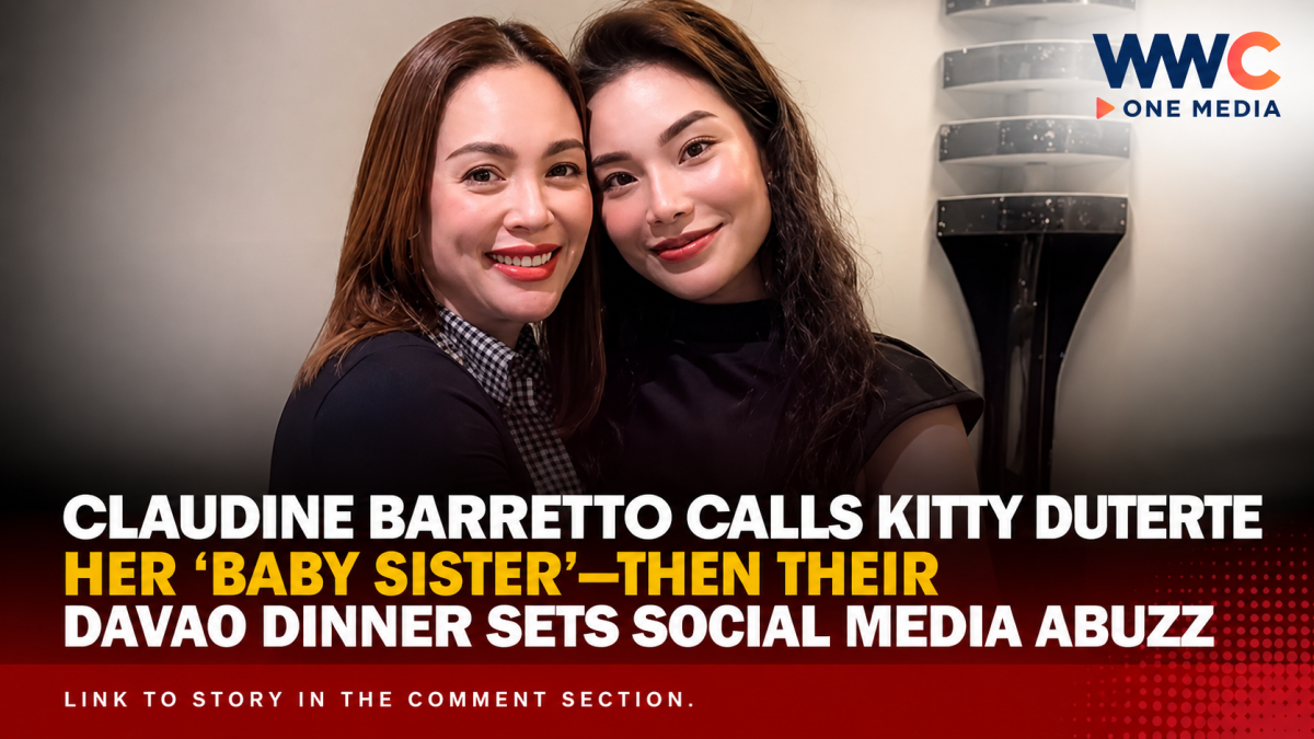 Claudine Barretto Calls Kitty Duterte Her ‘Baby Sister’—Then Their Davao Dinner Sets Social Media Abuzz