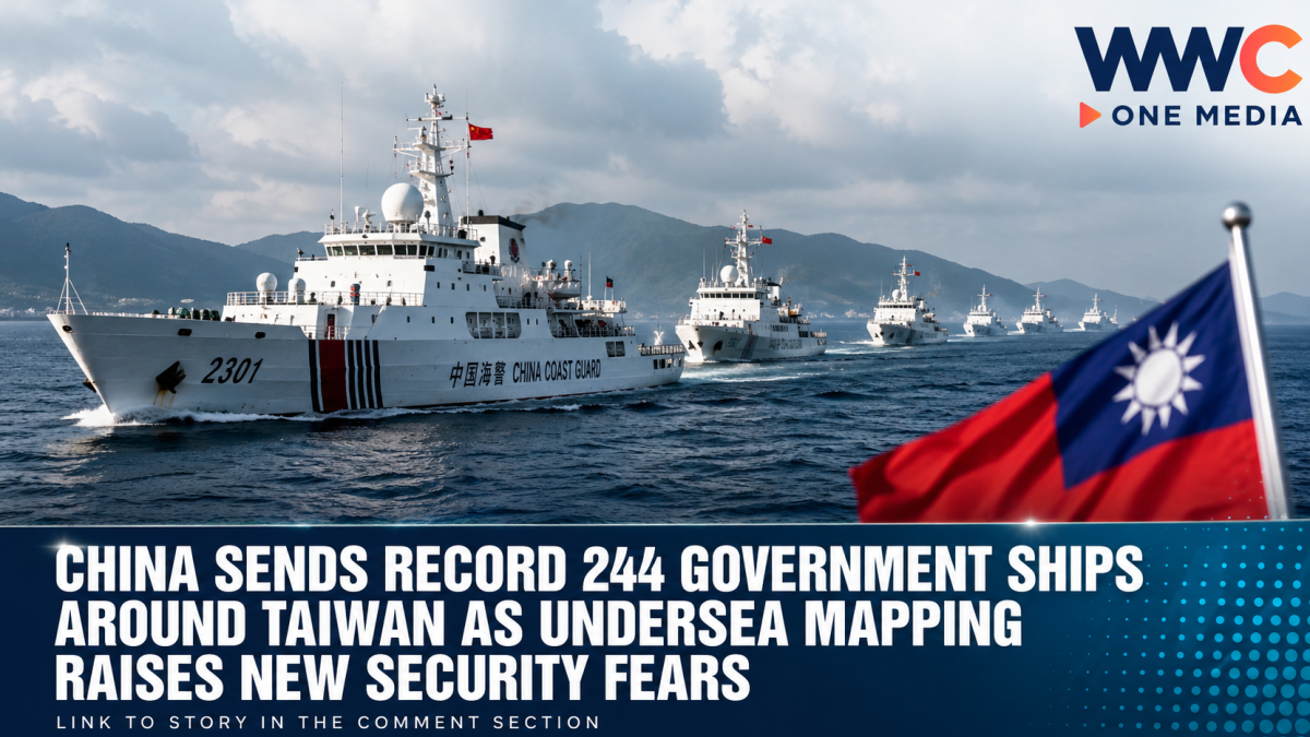 China Sends Record 244 Government Ships Around Taiwan as Undersea Mapping Raises New Security Fears