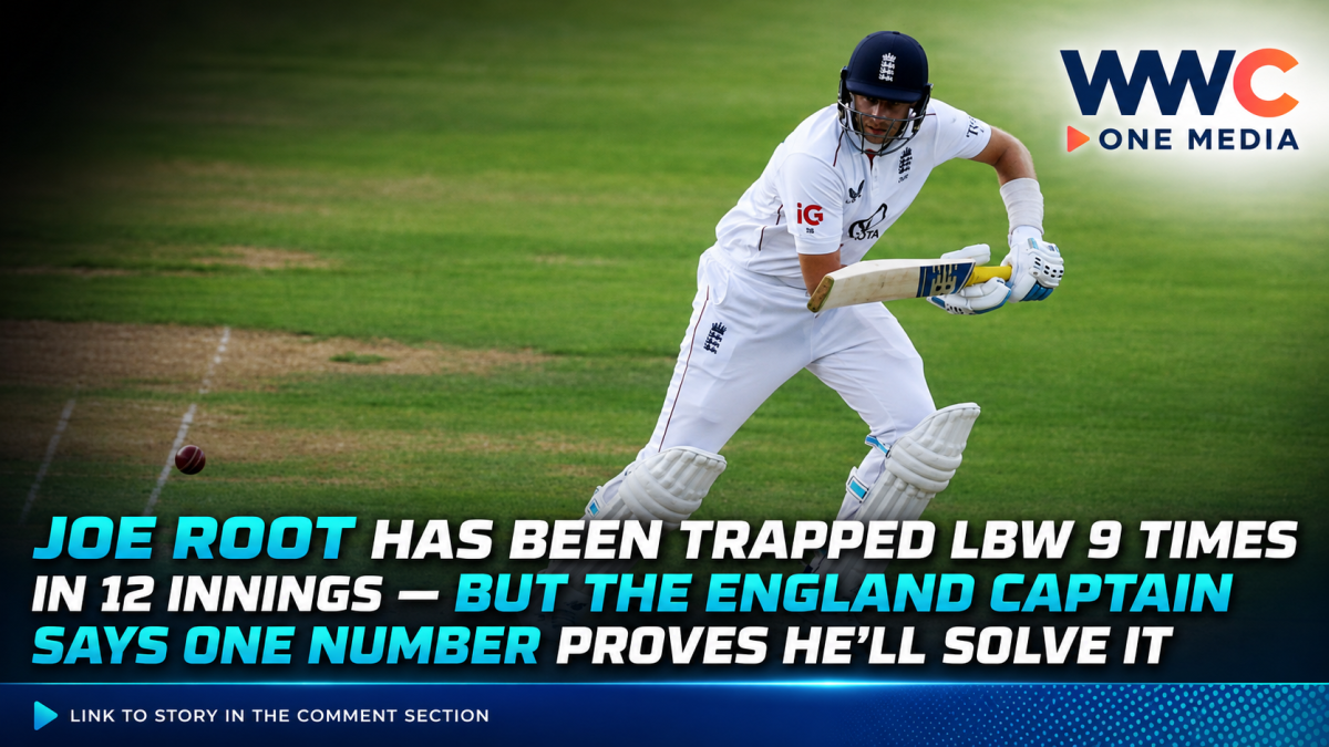 Joe Root Has Been Trapped LBW 9 Times in 12 Innings — But the England Captain Says One Number Proves He’ll Solve It