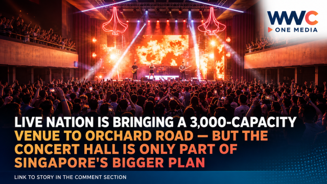 Live Nation Is Bringing a 3,000-Capacity Venue to Orchard Road — But the Concert Hall Is Only Part of Singapore’s Bigger Plan