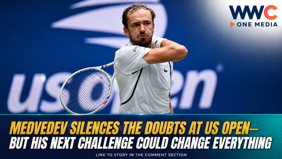 Medvedev Silences the Doubts at US Open—But His Next Challenge Could Change Everything