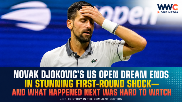 Novak Djokovic’s US Open Dream Ends in Stunning First-Round Shock—And What Happened Next Was Hard to Watch