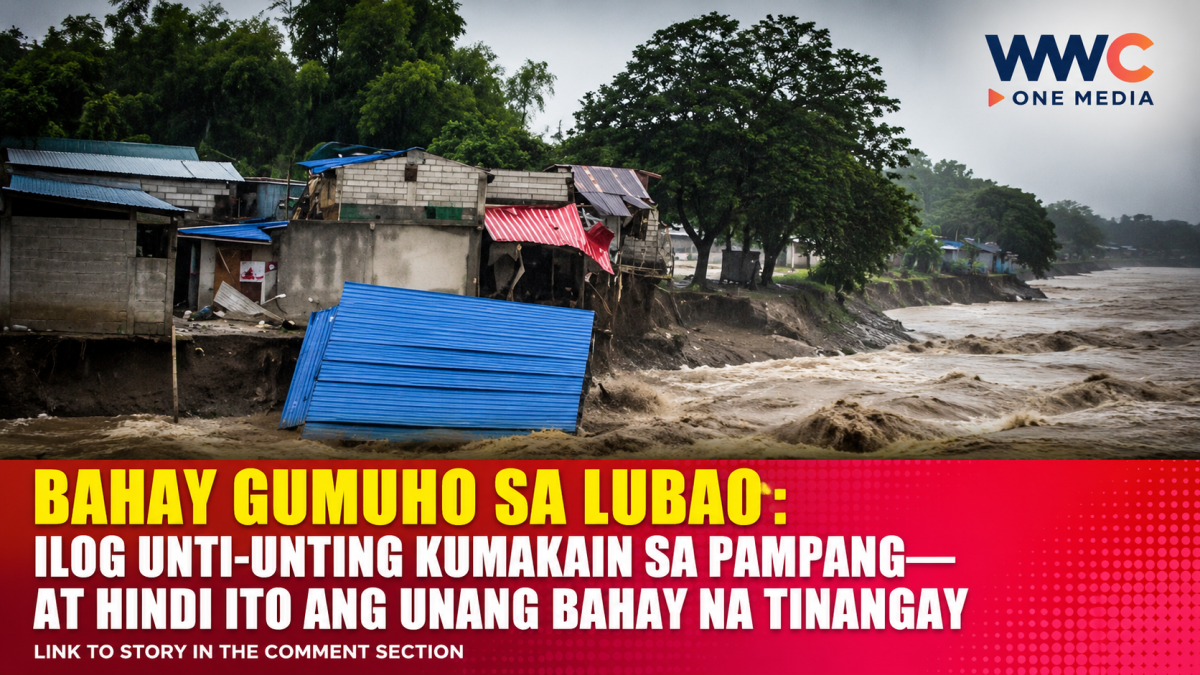 BAHAY GUMUHO SA LUBAO: Ilog Unti-Unting Kumakain sa Pampang—At Hindi Ito ang Unang Bahay na Tinangay