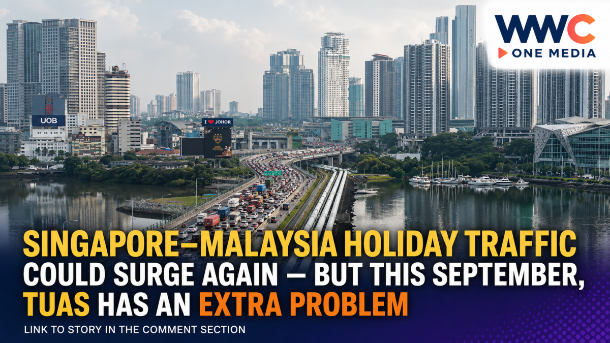 Singapore–Malaysia Holiday Traffic Could Surge Again — But This September, Tuas Has an Extra Problem