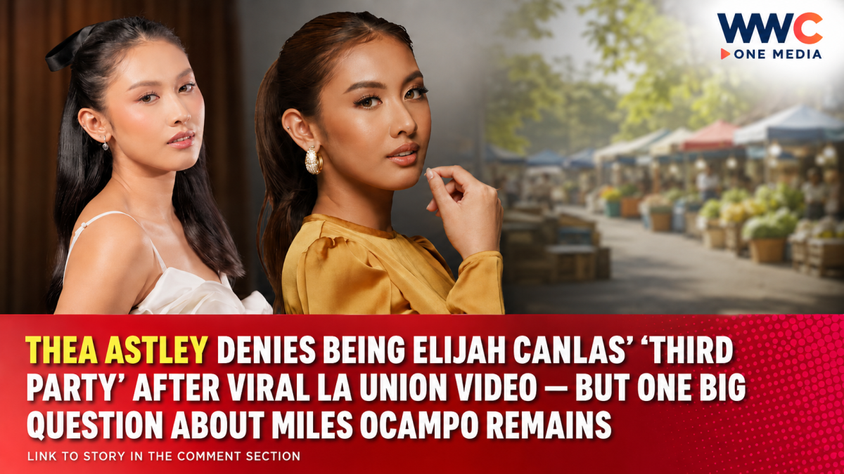 Thea Astley Denies Being Elijah Canlas’ ‘Third Party’ After Viral La Union Video — But One Big Question About Miles Ocampo Remains