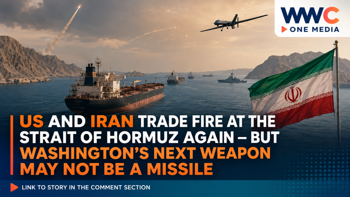 US and Iran Trade Fire at the Strait of Hormuz Again — But Washington’s Next Weapon May Not Be a Missile