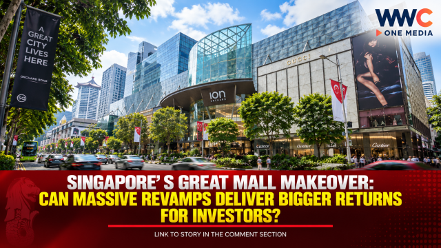 Singapore’s Great Mall Makeover: Can Massive Revamps Deliver Bigger Returns for Investors?