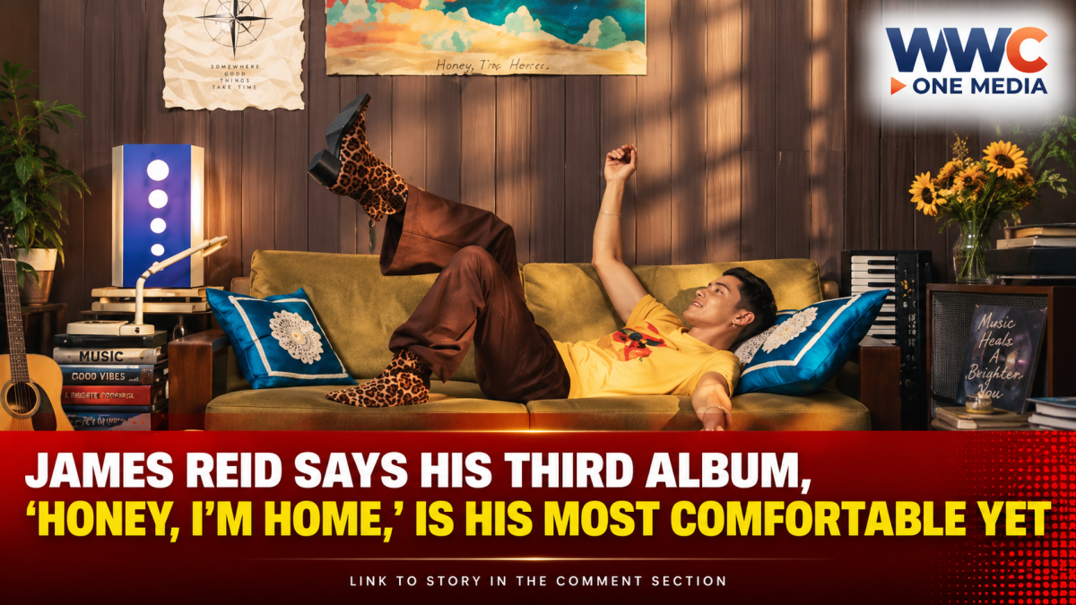 James Reid Says His Third Album, ‘Honey, I’m Home,’ Is His Most Comfortable Yet