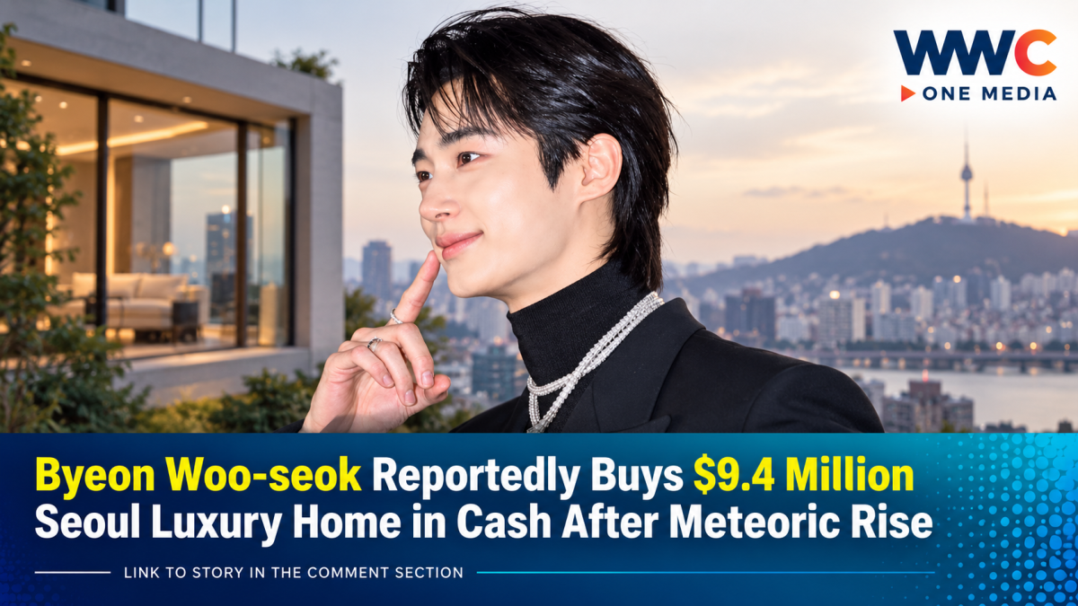 Byeon Woo-seok Reportedly Buys $9.4 Million Seoul Luxury Home in Cash After Meteoric Rise