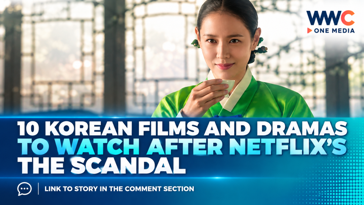 10 Korean Films and Dramas to Watch After Netflix’s The Scandal