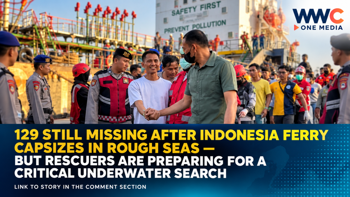 129 Still Missing After Indonesia Ferry Capsizes in Rough Seas — But Rescuers Are Preparing for a Critical Underwater Search