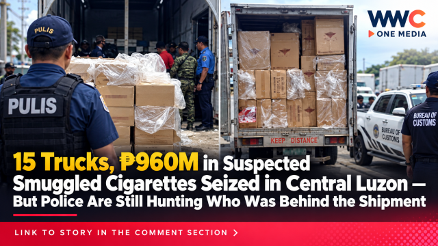 15 Trucks, ₱960M in Suspected Smuggled Cigarettes Seized in Central Luzon — But Police Are Still Hunting Who Was Behind the Shipment
