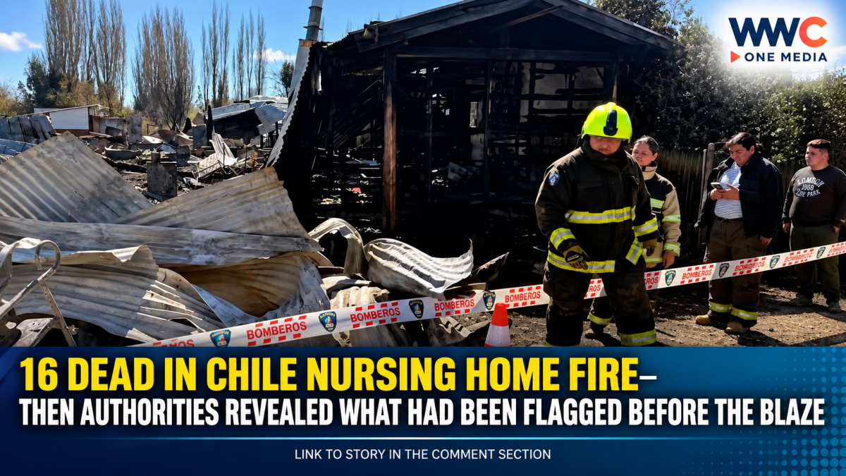 16 DEAD IN CHILE NURSING HOME FIRE—THEN AUTHORITIES REVEALED WHAT HAD BEEN FLAGGED BEFORE THE BLAZE