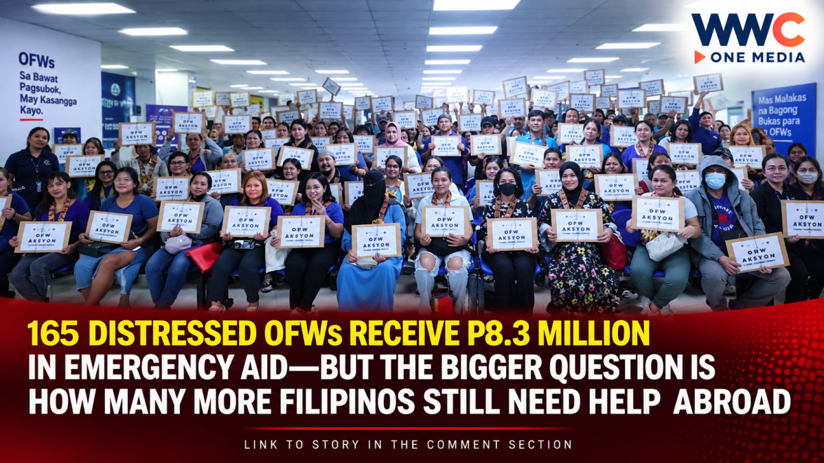 165 Distressed OFWs Receive P8.3 Million in Emergency Aid—But the Bigger Question Is How Many More Filipinos Still Need Help Abroad