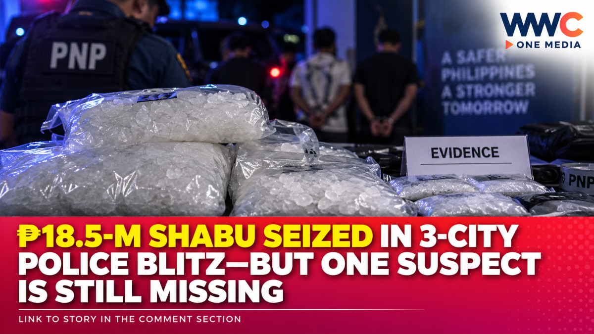 ₱18.5-M Shabu Seized in 3-City Police Blitz—But One Suspect Is Still Missing