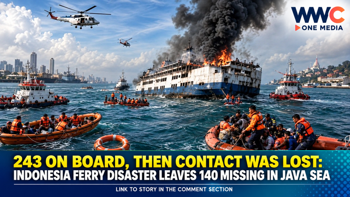 243 On Board, Then Contact Was Lost: Indonesia Ferry Disaster Leaves 140 Missing in Java Sea
