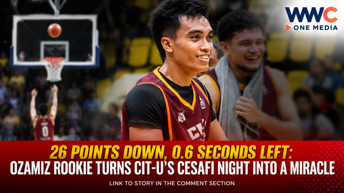 26 POINTS DOWN, 0.6 SECONDS LEFT: OZAMIZ ROOKIE TURNS CIT-U’S CESAFI NIGHT INTO A MIRACLE