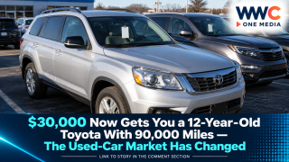 $30,000 Now Gets You a 12-Year-Old Toyota With 90,000 Miles — The Used-Car Market Has Changed
