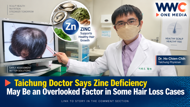 Taichung Doctor Says Zinc Deficiency May Be an Overlooked Factor in Some Hair Loss Cases