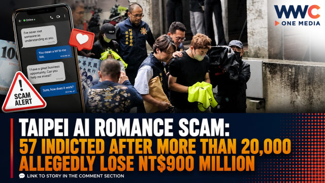 Taipei AI Romance Scam: 57 Indicted After More Than 20,000 Allegedly Lose NT$900 Million