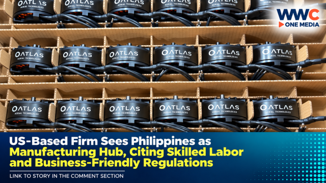 US-Based Firm Sees Philippines as Manufacturing Hub, Citing Skilled Labor and Business-Friendly Regulations