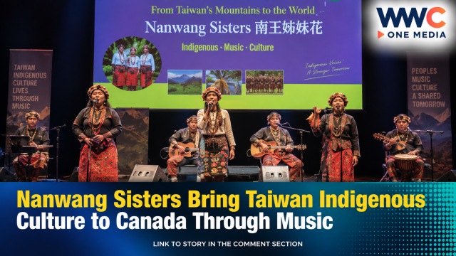Nanwang Sisters Bring Taiwan Indigenous Culture to Canada Through Music