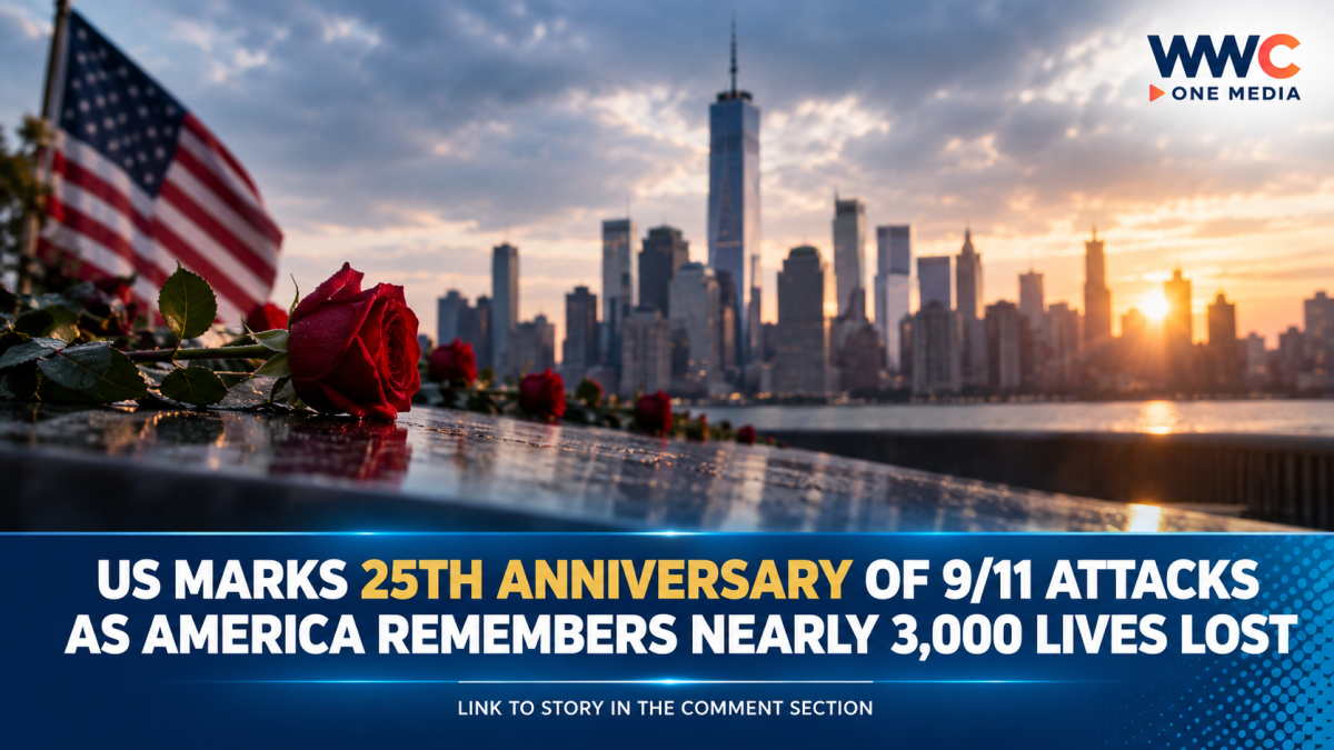 US Marks 25th Anniversary of 9/11 Attacks as America Remembers Nearly 3,000 Lives Lost