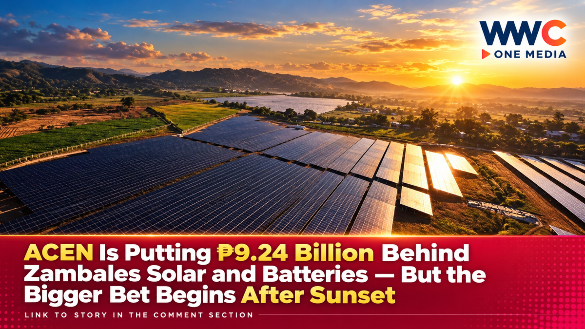 ACEN Is Putting ₱9.24 Billion Behind Zambales Solar and Batteries — But the Bigger Bet Begins After Sunset
