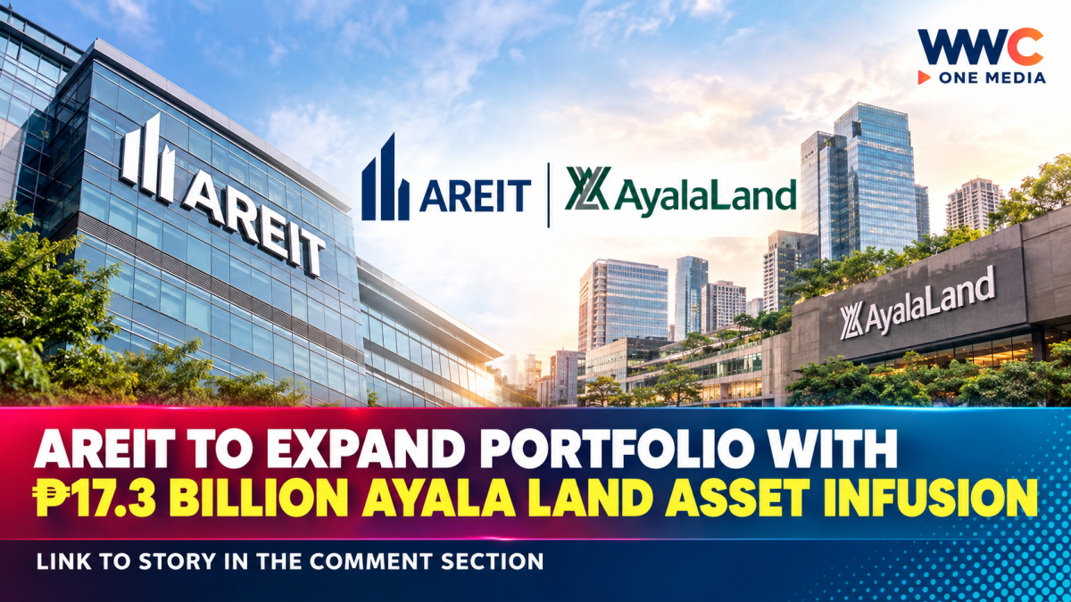AREIT to Expand Portfolio With ₱17.3 Billion Ayala Land Asset Infusion