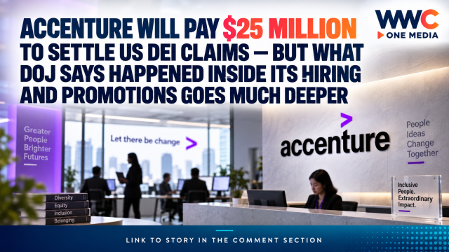 Accenture Will Pay $25 Million to Settle US DEI Claims — But What DOJ Says Happened Inside Its Hiring and Promotions Goes Much Deeper