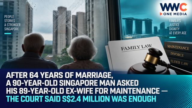 After 64 Years of Marriage, a 90-Year-Old Singapore Man Asked His 89-Year-Old Ex-Wife for Maintenance — The Court Said S$2.4 Million Was Enough