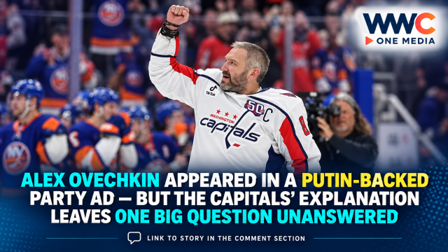 Alex Ovechkin Appeared in a Putin-Backed Party Ad — But the Capitals’ Explanation Leaves One Big Question Unanswered