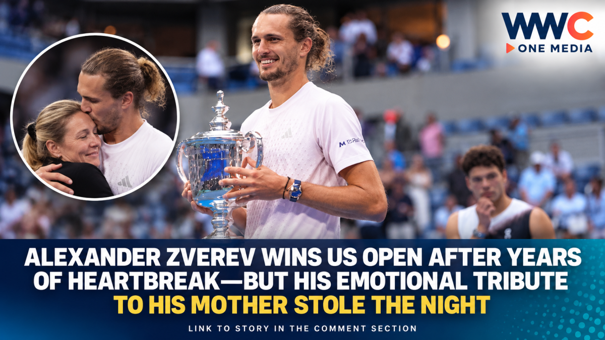 Alexander Zverev Wins US Open After Years of Heartbreak—But His Emotional Tribute to His Mother Stole the Night
