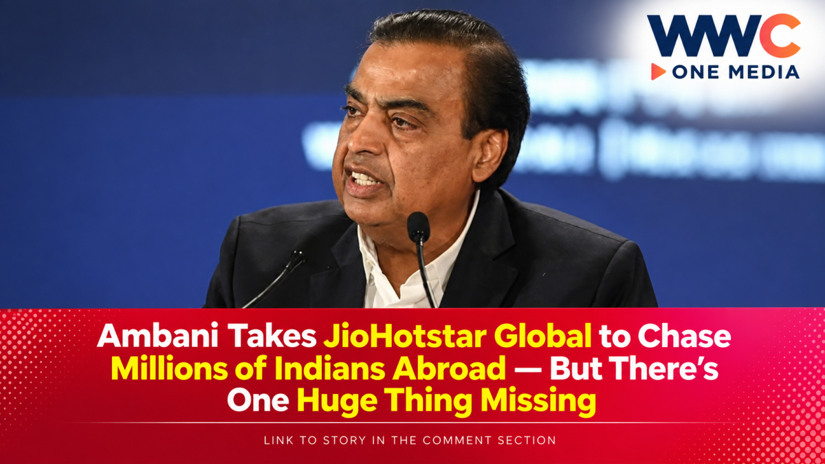 Ambani Takes JioHotstar Global to Chase Millions of Indians Abroad — But There’s One Huge Thing Missing