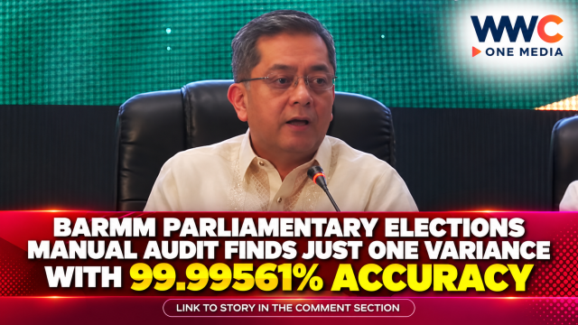 BARMM Parliamentary Elections Manual Audit Finds Just One Variance With 99.99561% Accuracy