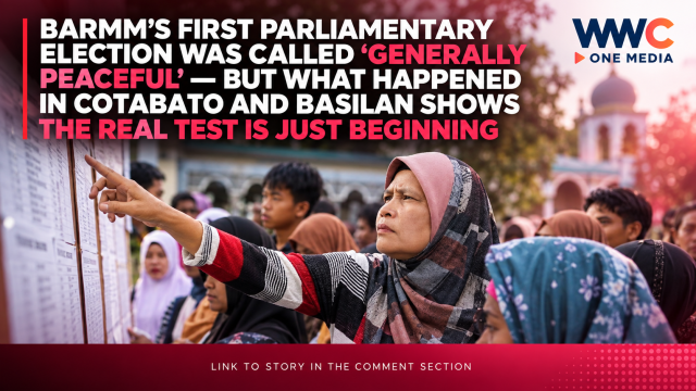 BARMM’s First Parliamentary Election Was Called ‘Generally Peaceful’ — But What Happened in Cotabato and Basilan Shows the Real Test Is Just Beginning