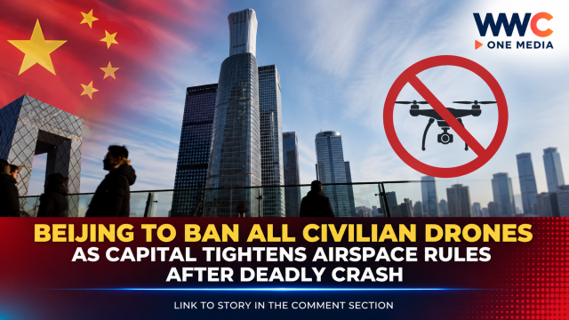 Beijing to Ban All Civilian Drones as Capital Tightens Airspace Rules After Deadly Crash