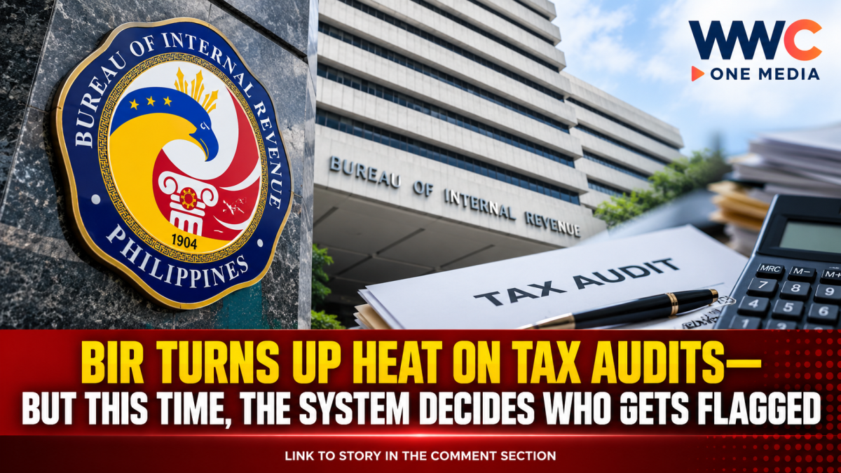 BIR Turns Up Heat on Tax Audits—But This Time, the System Decides Who Gets Flagged