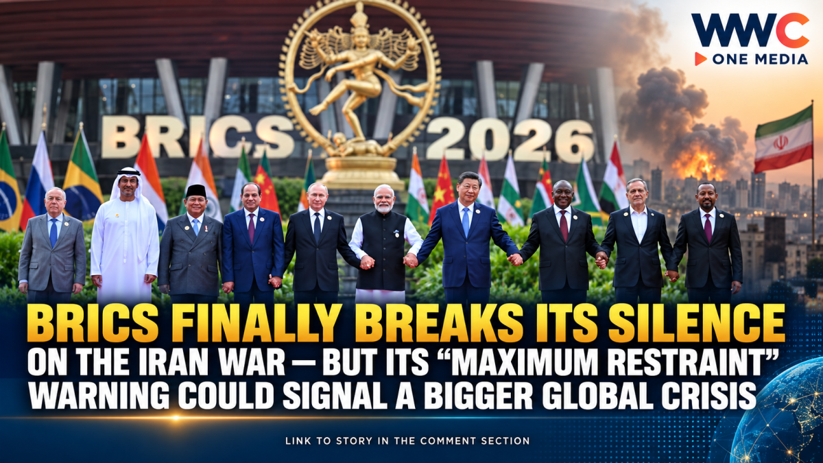 BRICS Finally Breaks Its Silence on the Iran War — But Its “Maximum Restraint” Warning Could Signal a Bigger Global Crisis