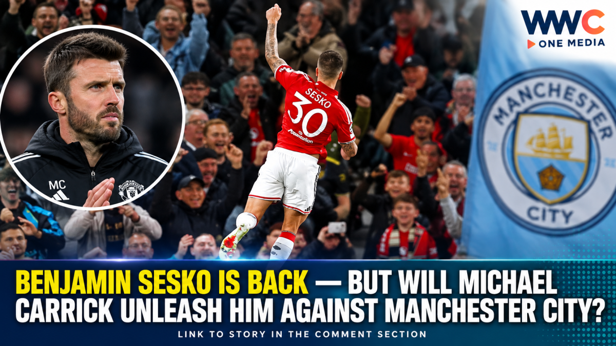 Benjamin Sesko Is Back — But Will Michael Carrick Unleash Him Against Manchester City?